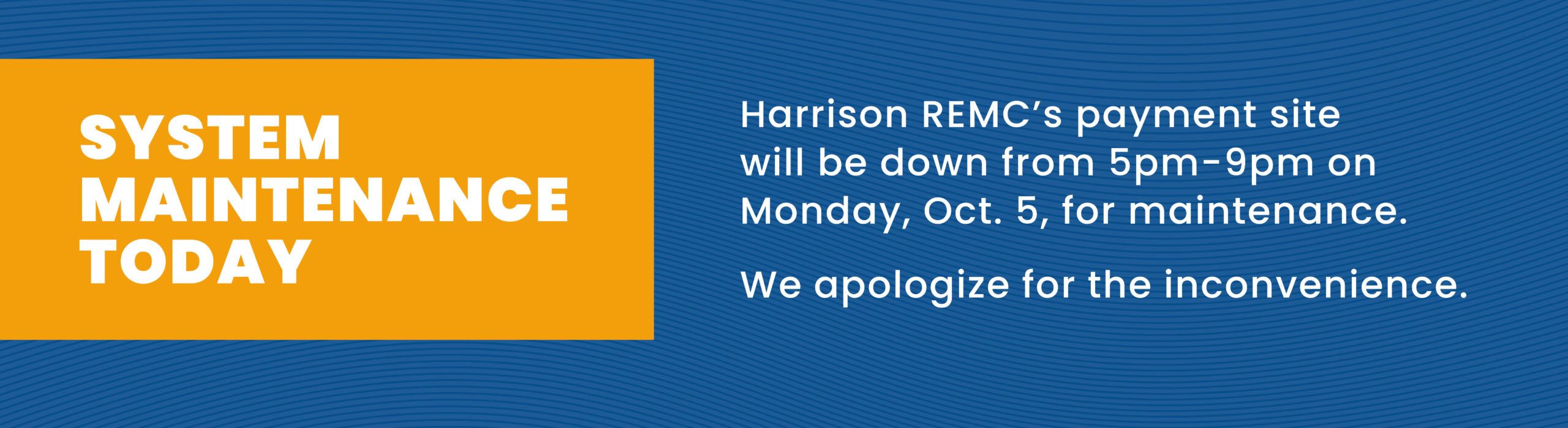 System maintenance today